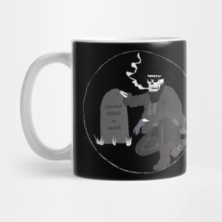 I'm your grave Digger Mug